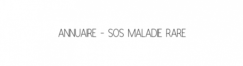 En tête : Annuaire - SOS Maladie Rare