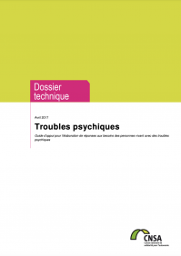 Guide d’appui pour l’élaboration de réponses aux besoins des personnes vivant avec des troubles psychiques