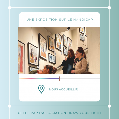 Photo : accueillir notre exposition pour sensibiliser au handicap invisible . Expositions de témoignages illustrés
