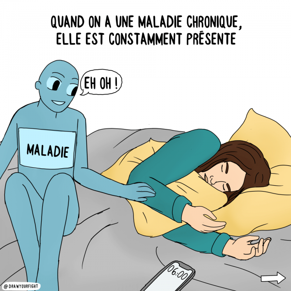 Quand on a une maladie chronique, elle est constamment présente